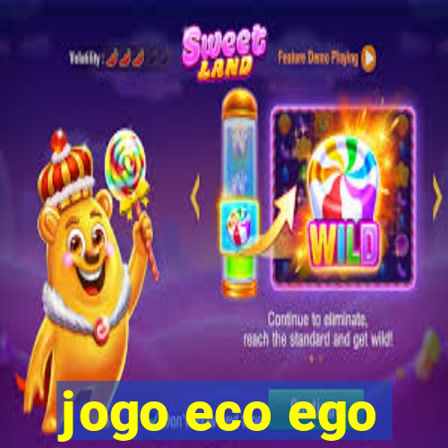 jogo eco ego